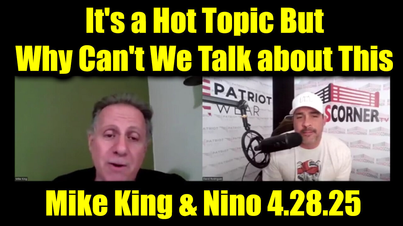 Mike King & Nino Rodriguez 4.28.25 - Mass Arrests & Executions Underway