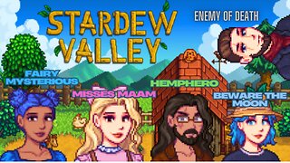 Stardew with the Rumble Crew #21