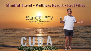 How I Stayed Healthy, Grounded & Energized at an All-Inclusive Resort in Cuba