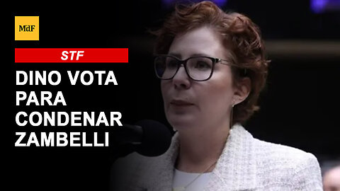 Dino vota para condenar Zambelli por porte ilegal de arma; placar está 4×0