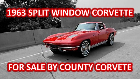 1963 SPLIT WINDOW CORVETTE FOR SALE BY COUNTY CORVETTE