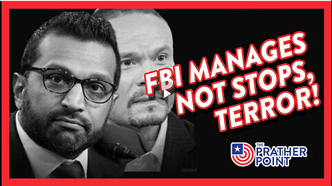 FBI MANAGES NOT STOPS, TERROR!