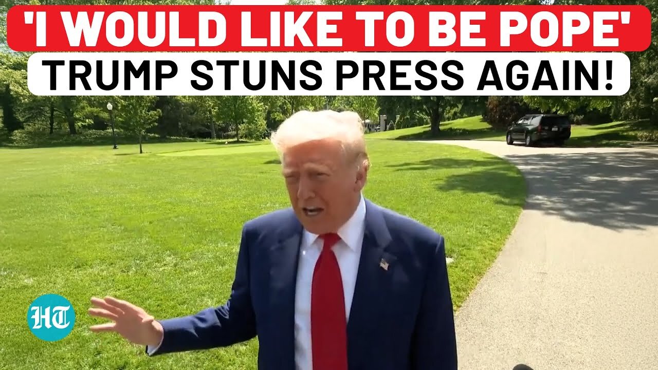 Full: Trump Shocks Media Again After ‘Not Looking’ at Third Term, Says ‘I Would Like to Be Pope’