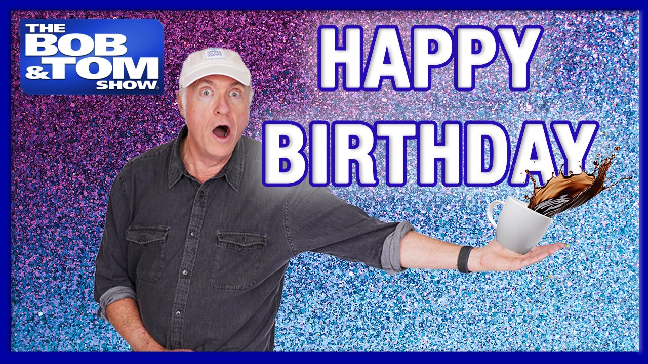 Tom's Birthday Show