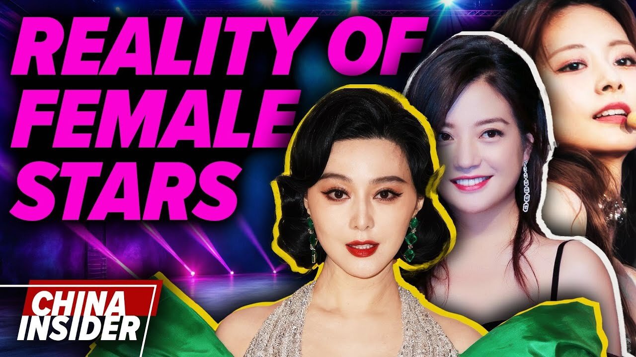 Sad Reality of Female Stars in China