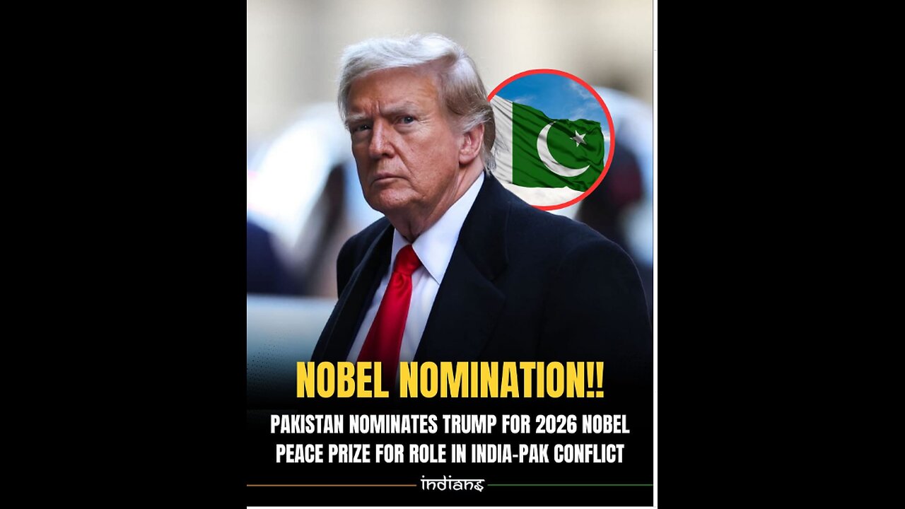 Pakistan Officially Nominates Trump for Nobel Peace Prize