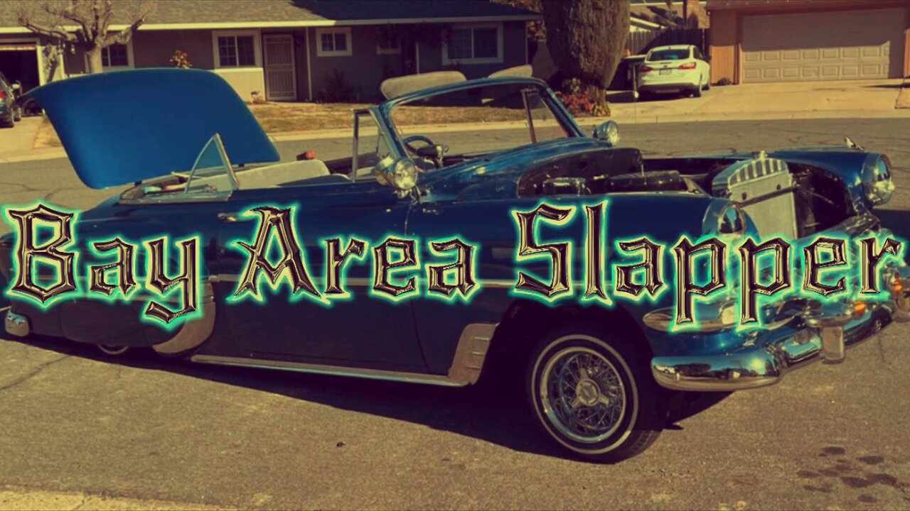 Bay Area Slapper