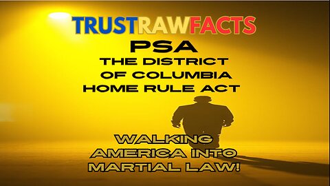 PSA - The District Of Columbia Home Rule Act - Key Points