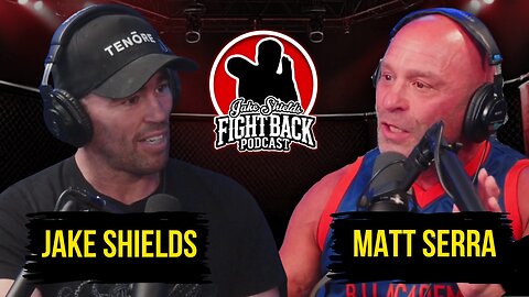 Jake Shields Talks to Matt Serra About Diaz Brothers, Jiu-Jitsu, and Podcasting - Fight Back Ep. 102