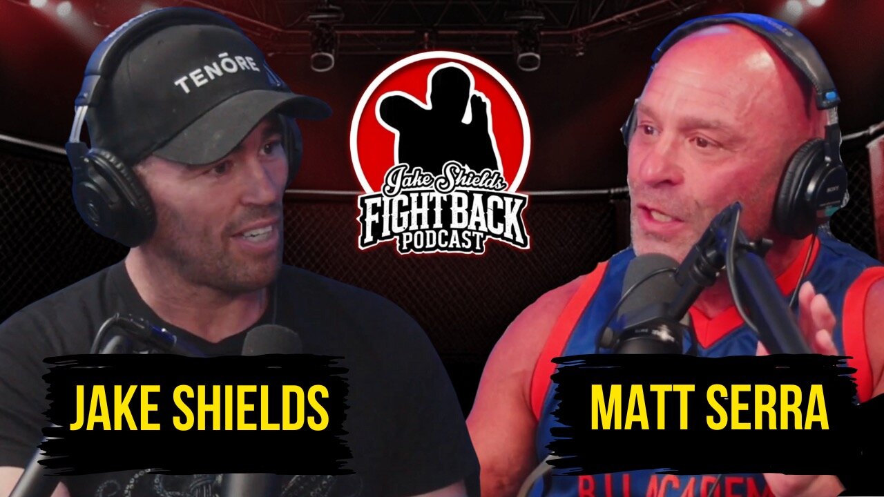 Jake Shields Talks to Matt Serra About Diaz Brothers, Jiu-Jitsu, and Podcasting - Fight Back Ep. 102