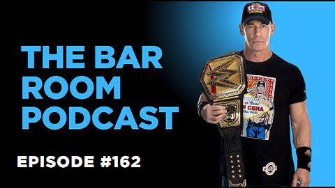 The Bar Room Podcast #162 (John Cena, James Gunn, Vikings, Jim Cornette)