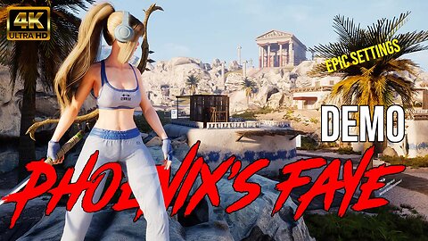 Phoenix's Faye Demo | Epic Settings (4k60)