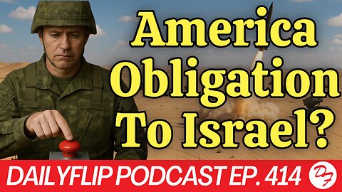 Wall Street Journal Opinion Endorses Bombing Iran - DailyFlip Podcast Ep. 414 - 6/14/25