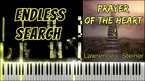 ENDLESS SEARCH – Prayer of the Heart - Vol. 2 | Piano Tutorial