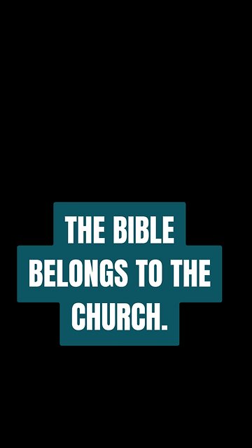 THE BIBLE BELONGS TO THE CHURCH #truth #jesus #mary #joseph #ihs #church #bible