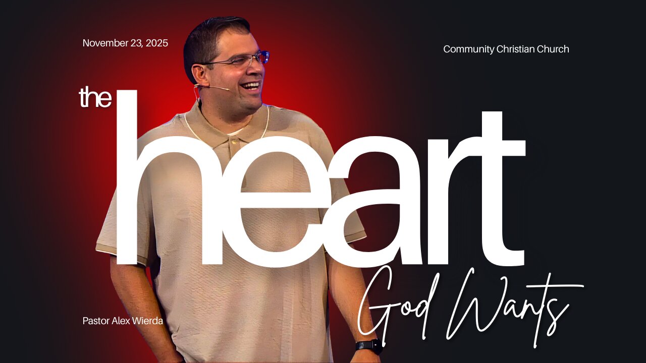 The Heart God Wants
