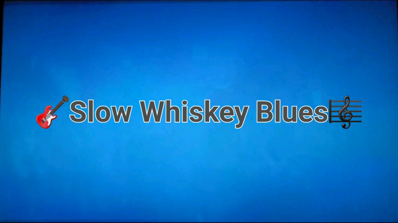 Slow Whiskey Blues