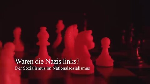 Doku Die Nazis waren links und nicht rechts!