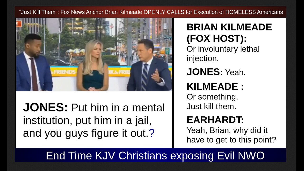 "Just Kill Them": Fox News Anchor Brian Kilmeade OPENLY CALLS for Execution of HOMELESS Americans