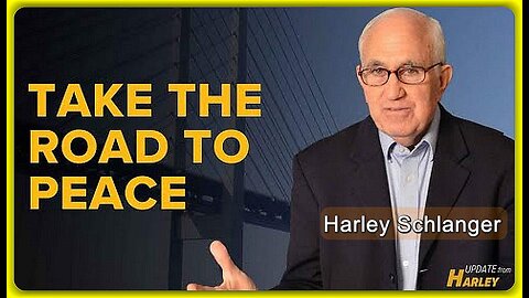 Take the Road to Peace • Harley Schlanger (Schiller Institute) •🕞10 min
