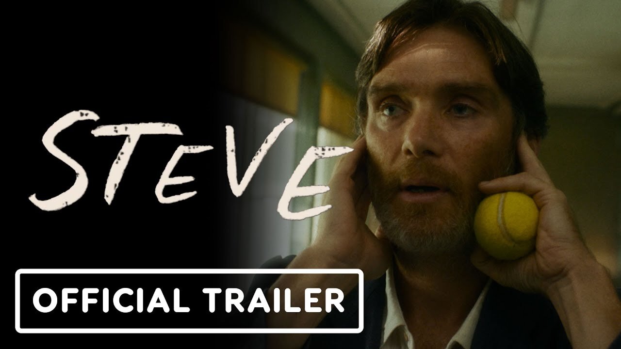 Steve - Official Trailer (2025) Cillian Murphy, Jay Lycurgo