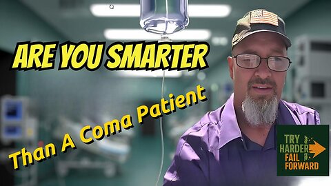 Are you smarter than a coma patient