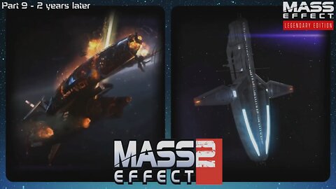 2 Years Later - Mass Effect Legendary Edition: Part 9 #masseffect2 #commentary