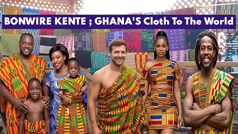 Bonwire Kente: Ghana's Cloth To The World