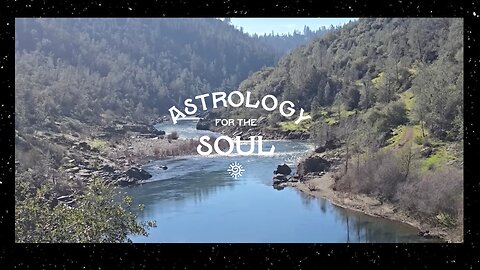 Astrology for the Soul January 21st, 2026