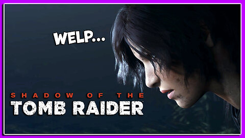 Noww Laura Snapped!! Shadow of The Tomb Raider: Definitive Edition