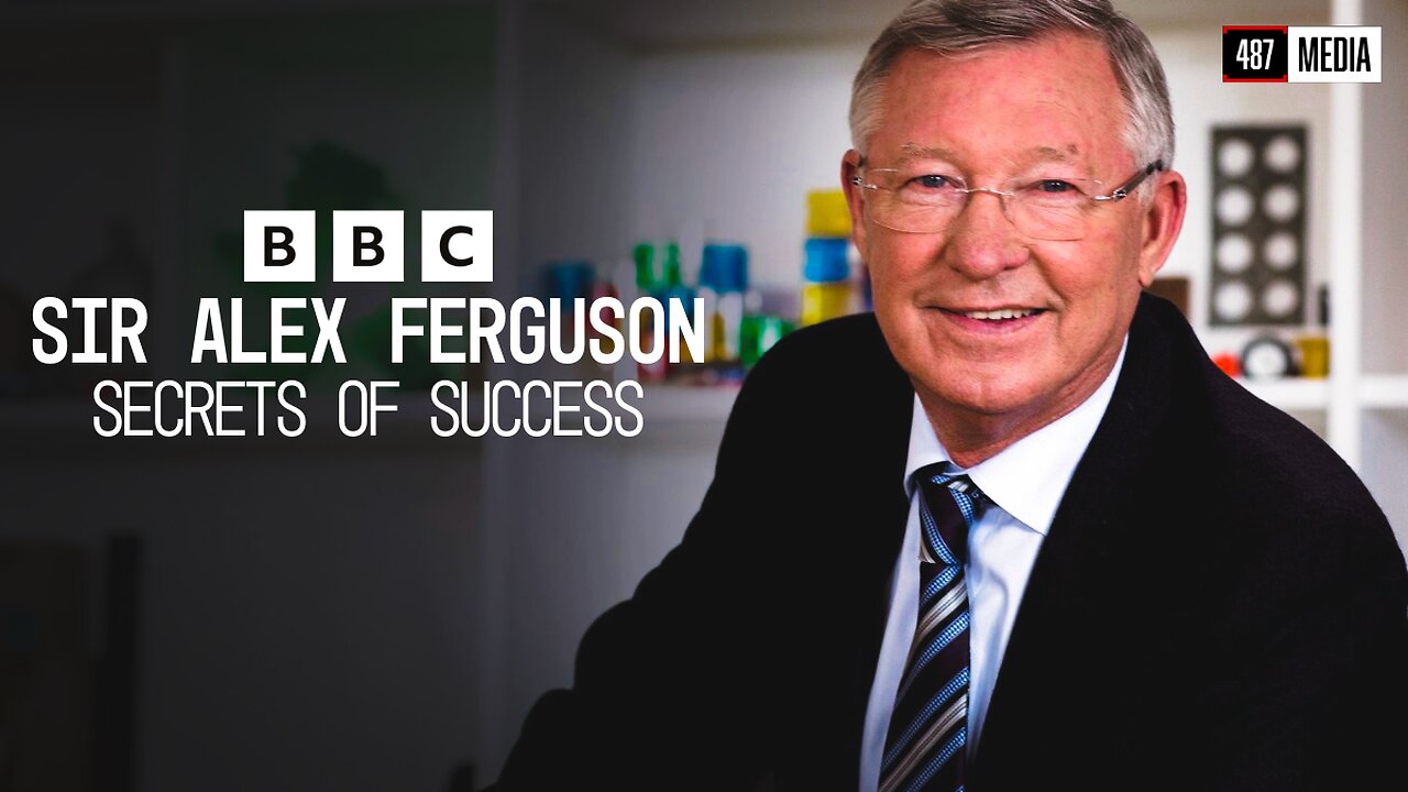 Sir Alex Ferguson | Secrets of Success | BBC Documentary (2015)