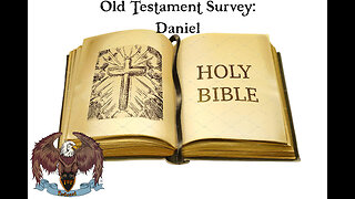 Old Testament Survey: Daniel