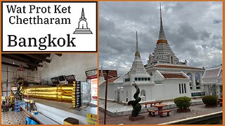 Wat Prot Ket Chettharam - 200 Year Old Temple - Samut Prakan Thailand 2025