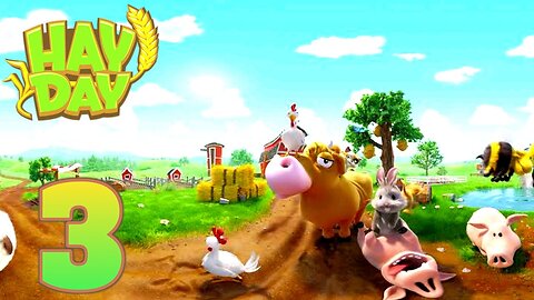 Hay Day - Gameplay Walkthrough | Kamal Gameplay | Part 3 Growing Business (Android, iOS)