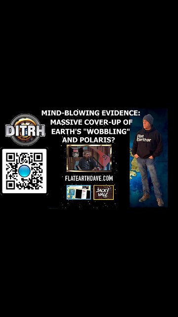 Mind-Blowing Evidence: Massive Cover-Up of Earth's Wobbling and Polaris? - The Jack Vale Podcast #4