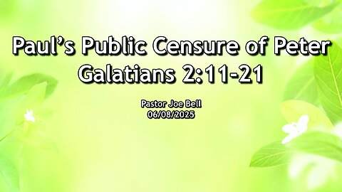 Paul's Public Censure of Peter