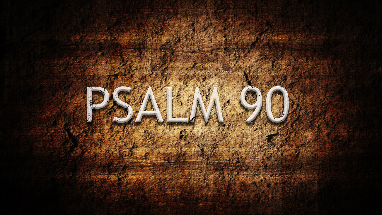 Psalm 90 | Pastor Anderson