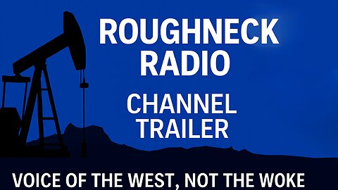 Welcome to Roughneck Radio.