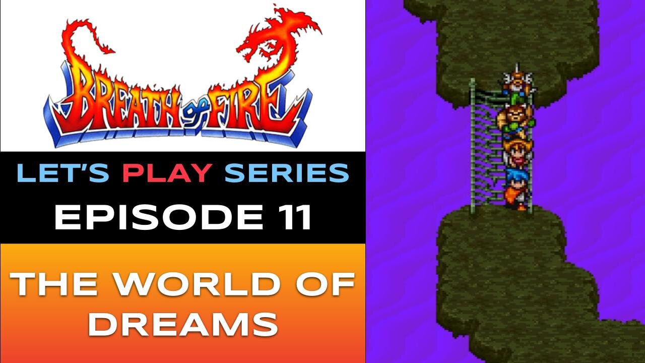 Breath of Fire (SNES-NSO) - Episode 11/15 - Let’s Play Series - Full Gameplay