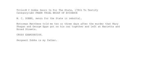 W. C. Dobbs — Sworn in for the State — 178th Witness to Testify