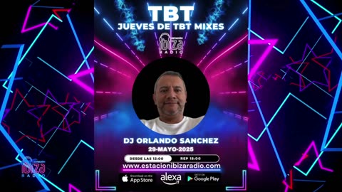 JUEVES DE TBT MIXES - DJ orlando Sanchez - 29 mayo 2025