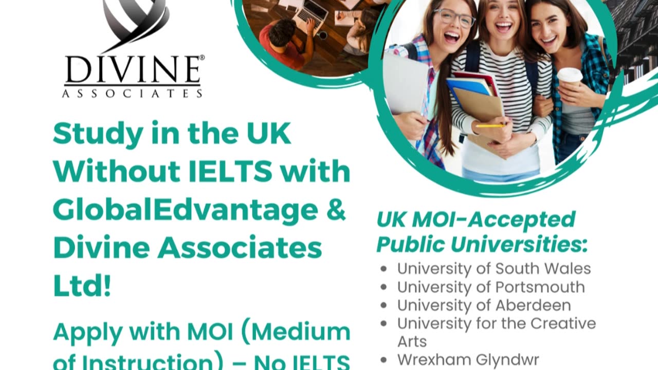 Study in the UK Without IELTS! Apply with MOI through GlobalEdvantage & Divine Associates Ltd