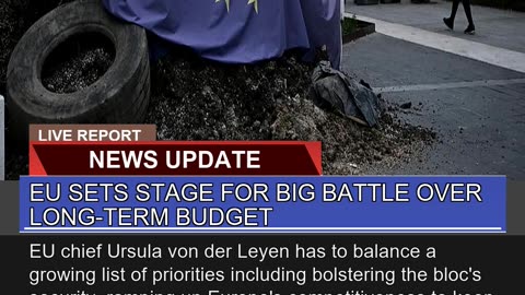 EU Sets Stage for Big Battle Over Longterm Budget