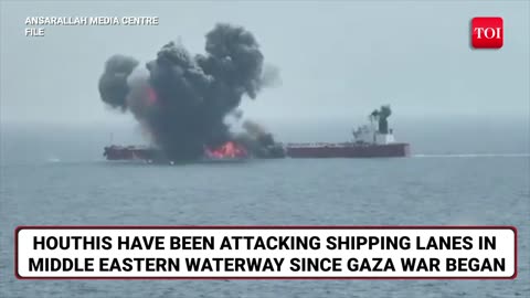 Red Sea EXPLODES: Another Foreign Ship Stormed, Attacked Off Yemen After Houthis Sink 2 Ships