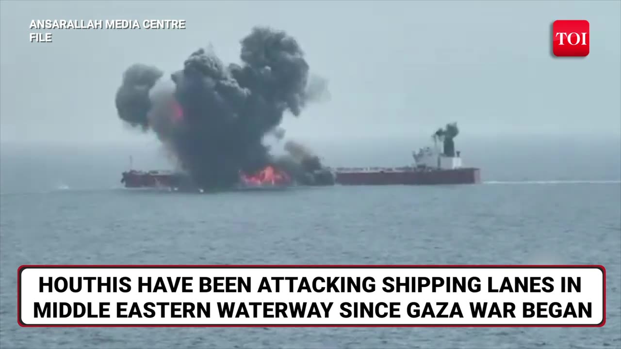 Red Sea EXPLODES: Another Foreign Ship Stormed, Attacked Off Yemen After Houthis Sink 2 Ships