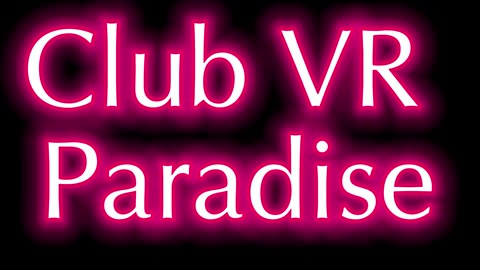 Club VR Paradise The Movie