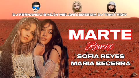MARTE ✘ REMIX ✘ DJ FERNANDO BAZÁN ✘ MELANI LEDESMA ✘ DJ TAMY RMX
