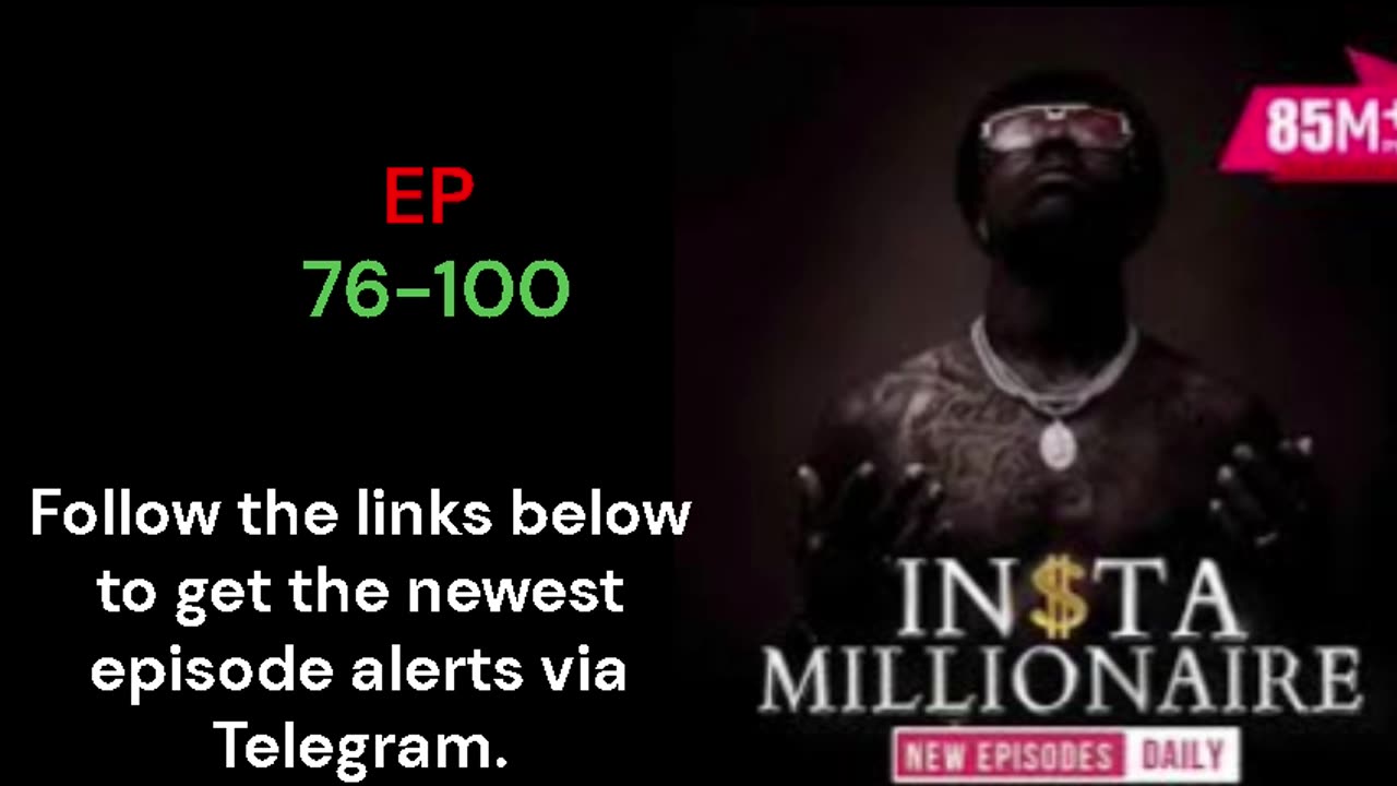 Insta Millionaire EP 76-100 || #InstaMillionaire #FM #radio #series