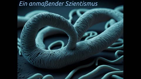 Ein anmaßender Szientismus