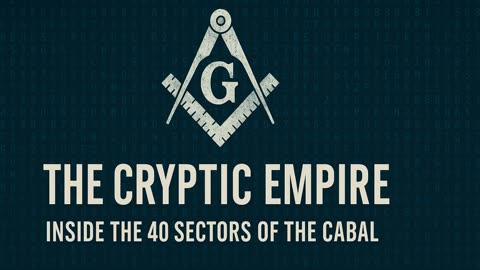 📰 Part 4 – The Cryptic Empire: Inside the 40 Sectors of the Cabal